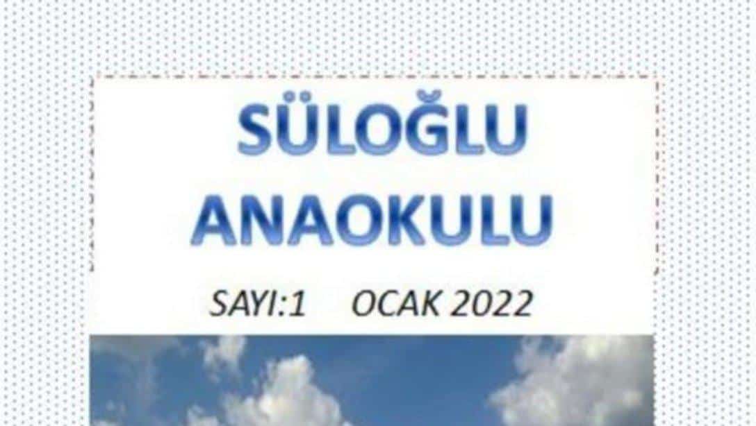 Süloğlu Anaokulu e-dergisi yayımlandı.